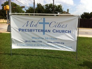 The most recent incarnation of the banner which announced the presence of a congregation of Orthodox Presbyterians in Bedford, Texas--for only a few hours each Sunday morning over a period of about eight years.